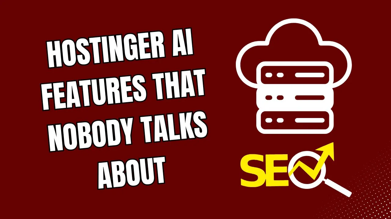 Hostinger AI Features That Nobody Talks About